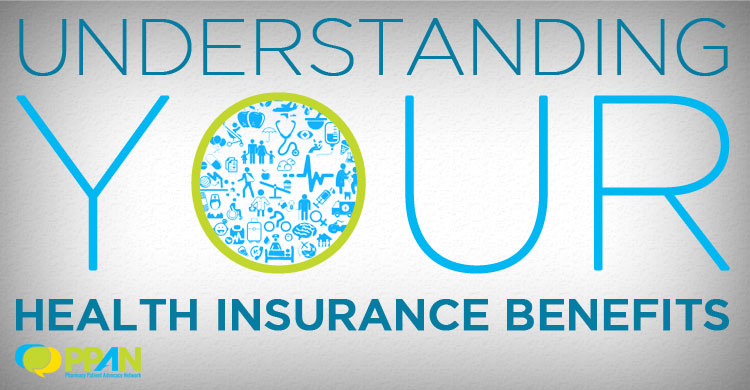Take Charge of Your Health Insurance Plan and Be Sure to Understand All Benefits Offered